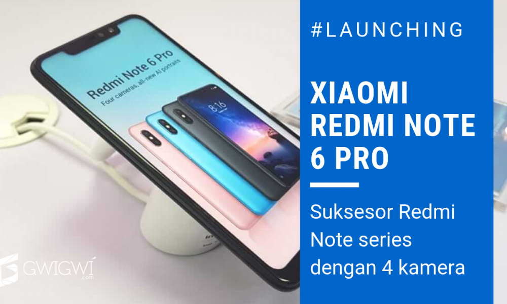 Hands On dan Quick Review Redmi Note 6 Pro Indonesia! Upgrade ...