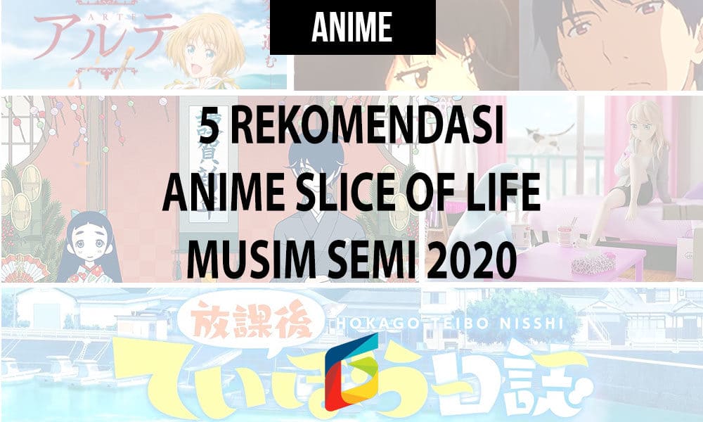 5 Rekomendasi Anime Slice of Life Musim Semi 2020 | GwiGwi