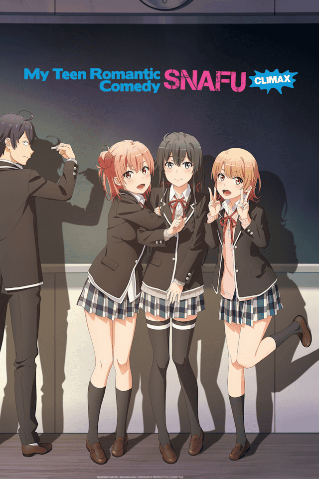 Komedi Romantis Remaja Saya SNAFU Climax! Komedi Romantis Remaja Saya SNAFU Climax!
