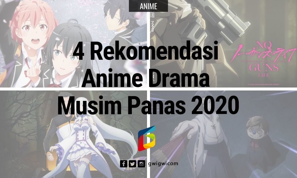 4 Rekomendasi Anime Drama Musim Panas 2020 | GwiGwi