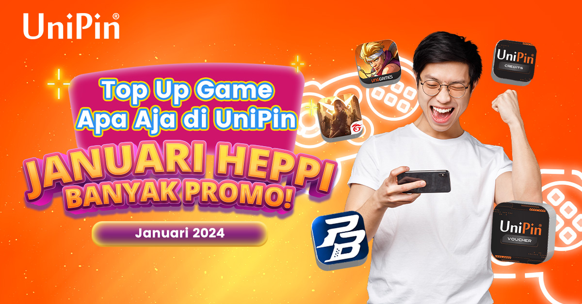 Awali Tahun Dengan Cashback Dan Promo Melimpah Sebulan Penuh Dari Unipin