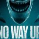 Review No Way Up, Mau Liburan Malah Apes