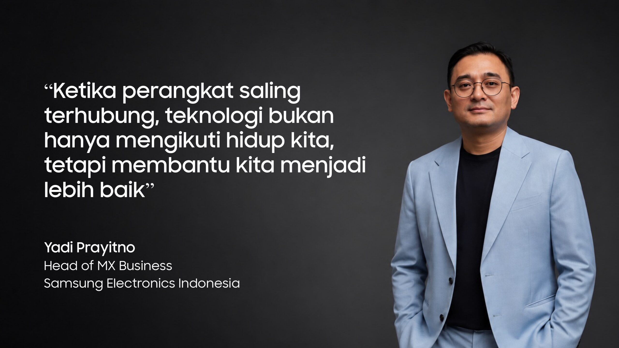 Peran Ekosistem Samsung Galaxy Dalam Mendukung Hidup Yang Lebih Seimbang